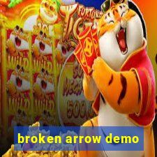 broken arrow demo